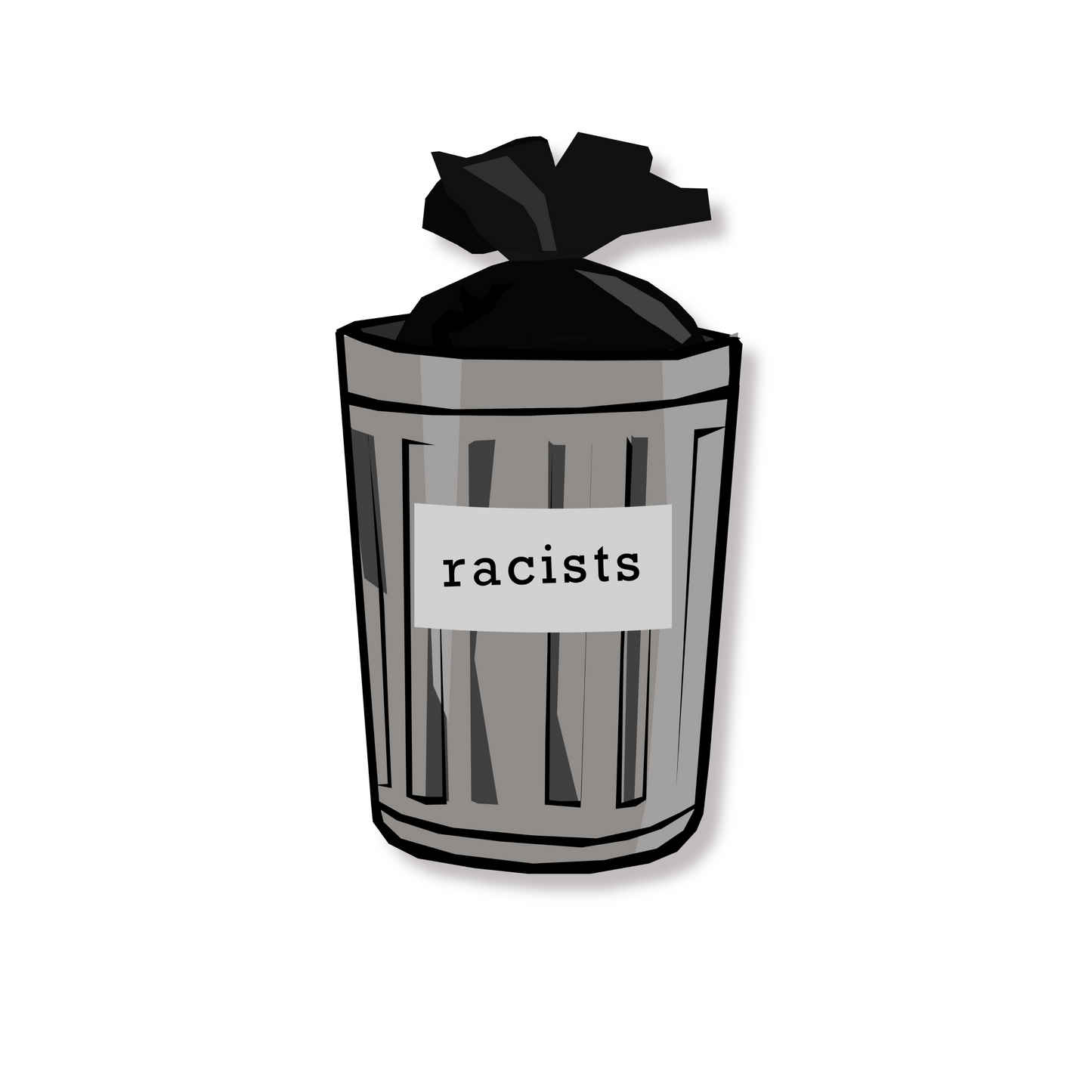 Racists are Trash Sticker