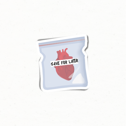 'Save For Later' Bag Sticker